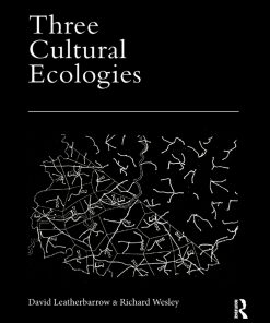 Three Cultural Ecologies eBook