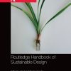 Routledge Handbook of Sustainable Design eBook