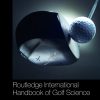 Routledge International Handbook of Golf Science eBook