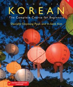 Colloquial Korean: The Complete Course for Beginners eBook