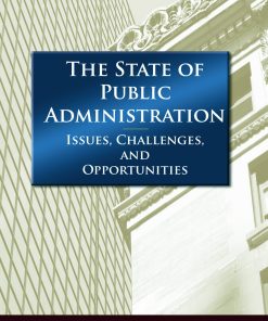 The State of Public Administration: Issues, Challenges and Opportunities eBook