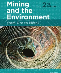 Mining and the Environment: From Ore to Metal eBook