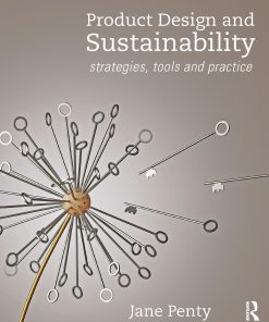 Product Design and Sustainability: Strategies, Tools and Practice eBook
