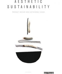 Aesthetic Sustainability: Product Design and Sustainable Usage eBook