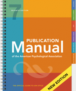 Publication Manual of the American Psychological Association: 7th Edition, 2020 Copyright eBook