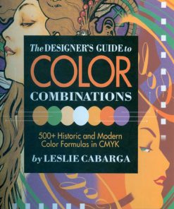 The Designer's Guide to Color Combinations eBook