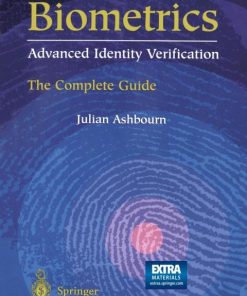 Biometrics: Advanced Identity Verification The Complete Guide eBook