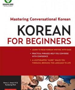 Korean for Beginners: Mastering Conversational Korean (Downloadable Material Included) eBook