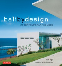 Bali By Design: 25 Contemporary Houses eBook