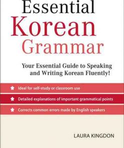 Essential Korean Grammar: Your Essential Guide to Speaking and Writing Korean Fluently! eBook