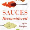 Sauces Reconsidered: Après Escoffier eBook