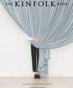 The Kinfolk Home: Interiors for Slow Living eBook