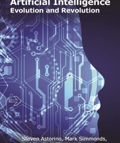Artificial Intelligence: Evolution and Revolution eBook
