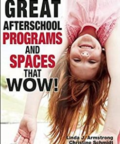 Great Afterschool Programs and Spaces That Wow! eBook