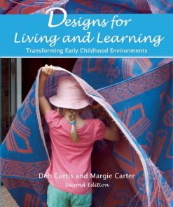 Designs for Living and Learning, Second Edition: Transforming Early Childhood Environments eBook
