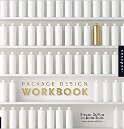 Package Design Workbook: The Art and Science of Successful Packaging eBook