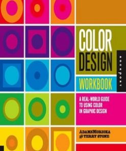 Color Design Workbook: A Real World Guide to Using Color in Graphic Design eBook