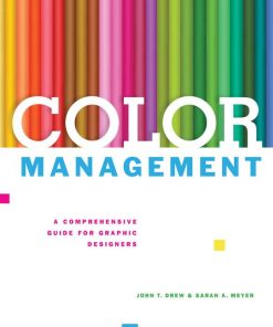 Color Management: A Comprehensive Guide for Graphic Designers eBook