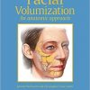 Facial Volumization: An Anatomic Approach eBook