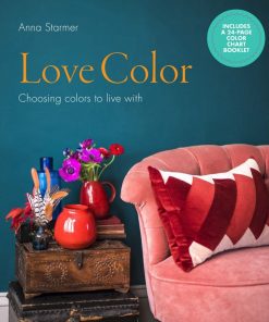 Love Color Choosing colors to live with eBook