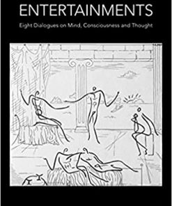 Intellectual Entertainments: Eight Dialogues on Mind, Consciousness and Thought eBook