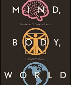 Mind, Body, World: Foundations of Cognitive Science eBook