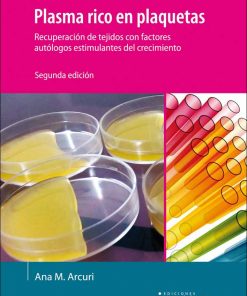 Plasma rico en plaquetas, recuperación de tejidos con factores autólogos eBook