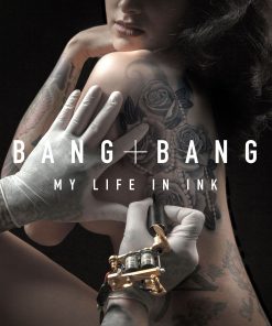 Bang Bang: My Life in Ink eBook