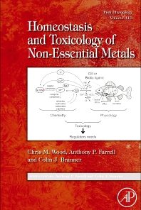 Fish Physiology: Homeostasis and Toxicology of Non-Essential Metals: Homeostasis and Toxicology of Non-Essential Metals eBook