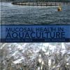 Mucosal Health in Aquaculture eBook