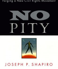 No Pity: People with Disabilities Forging a New Civil Rights MovementeBook