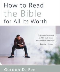 How to Read the Bible for All Its Worth: Fourth Edition eBook