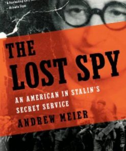 The Lost Spy: An American in Stalin's Secret Service eBook