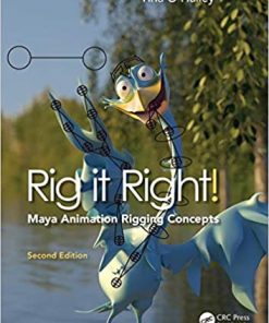 Rig it: Right! Maya Animation Rigging Concepts, 2nd edition eBook