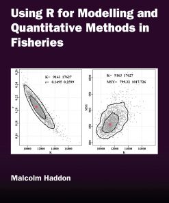 Using R for Modelling and Quantitative Methods in Fisheries eBook