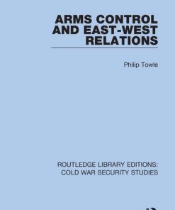 Arms Control and East-West Relations eBook