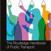 The Routledge Handbook of Public Transport eBook