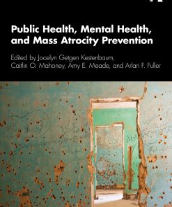 Public Health, Mental Health, and Mass Atrocity Prevention Book