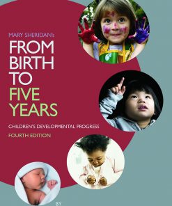 Mary Sheridan's From Birth to Five Years: Children's Developmental Progress eBook