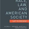 Race, Law, and American Society: 1607-Present eBook
