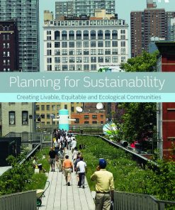 Planning for Sustainability: Creating Livable, Equitable and Ecological Communities eBook