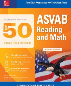 McGraw-Hill Education Top 50 Skills For A Top Score: ASVAB Reading and Math with Downloadable Tests, Second Edition eBook