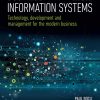 Business Information Systems eBook ePub: Technology, Development and Management for the Modern Business eBook