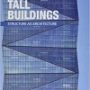 Designing Tall Buildings: Structure as Architecture eBook