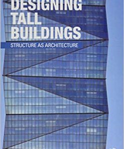 Designing Tall Buildings: Structure as Architecture eBook