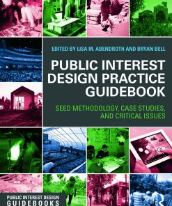 Public Interest Design Practice Guidebook: SEED Methodology, Case Studies, and Critical Issues eBook