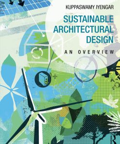 Sustainable Architectural Design: An Overview eBook