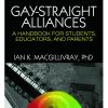 Gay-Straight Alliances: A Handbook for Students, Educators, and Parents eBook