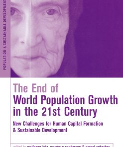 The End of World Population Growth in the 21st Century: New Challenges for Human Capital Formation and Sustainable Development eBook