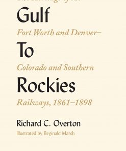Gulf To Rockies eBook